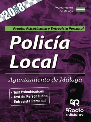 cover image of Policía Local. Ayuntamiento de Málaga. Prueba Psicotécnica y Entrevista Personal